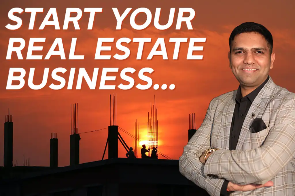 How To Start A Real Estate Business As A Beginner? Real Estate