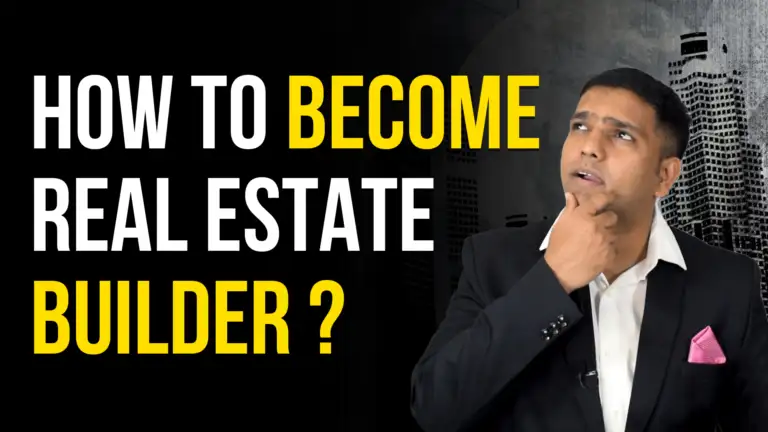 How to Become Real Estate Builder?