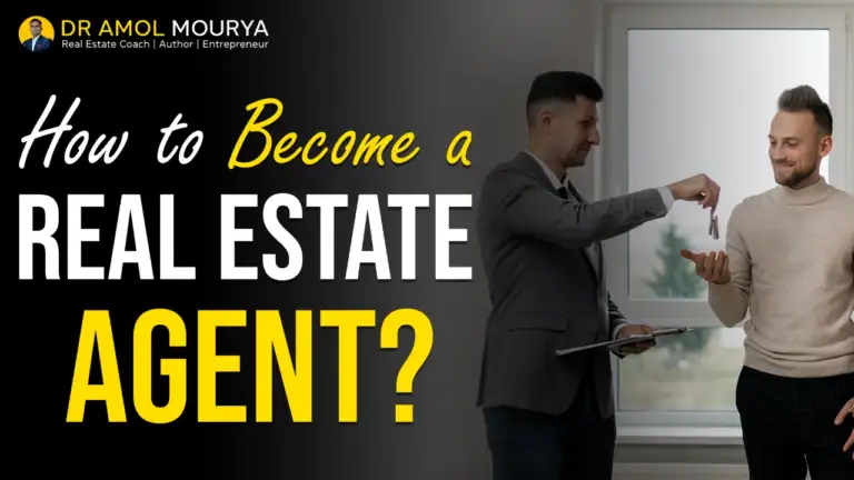 How To Become a Real Estate Agent?